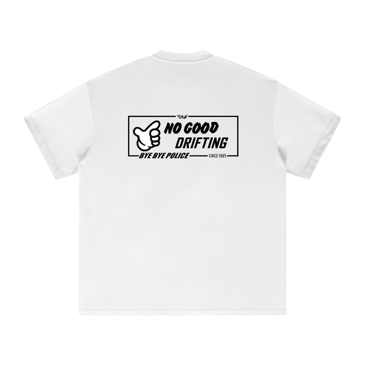 NO GOOD DRIFTING WHITE T-SHIRT